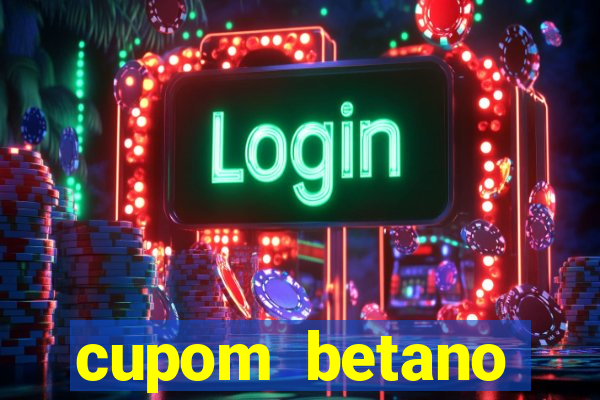 cupom betano rodadas gratis